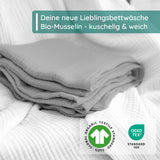 Musselin-Bettwäsche (Bio - GOTS zertifiziert)